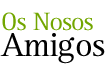 Os Nosos Amigos